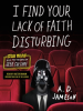 I_Find_Your_Lack_of_Faith_Disturbing