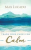 Trade_your_cares_for_calm
