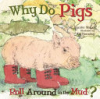 Why_do_pigs_roll_around_in_the_mud_