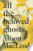 All_the_beloved_ghosts