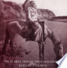 The_Plains_Indian_photographs_of_Edward_S__Curtis