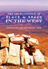 The_archaeology_of_space_and_place_in_the_West
