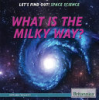 What_is_the_Milky_Way_