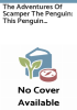 The_adventures_of_Scamper_the_Penguin