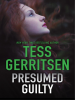 Presumed_guilty___Tess_Gerritsen