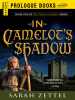 In_Camelot_s_Shadow