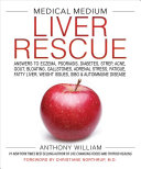 Medical_medium_liver_rescue____Medical_Medium_Book_4_