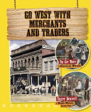 Go_West_with_merchants_and_traders