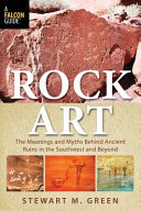 Rock_Art__The_Meanings_and_Myths_Behind_Ancient_Ruins_in_the_Southwest_and_Beyond