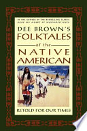 Dee_Brown_s_folktales_of_the_Native_American__retold_for_our_times