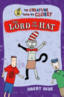 The_Lord_of_the_Hat___The_Creature_from_My_Closet