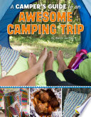 A_camper_s_guide_to_an_awesome_camping_trip