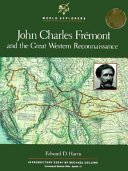 John_Charles_Fremont_and_the_great_Western_reconnaissance