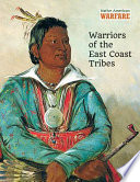 Warriors_of_the_East_Coast_Tribes