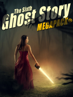 The_Sixth_Ghost_Story_Megapack