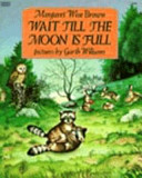 Wait_till_the_moon_is_full