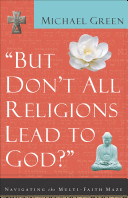 But_don_t_all_religions_lead_to_God_