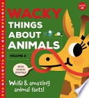 Wacky_things_about_animals__volume_2