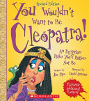 You_wouldn_t_want_to_be_Cleopatra_