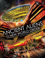 Ancient_aliens_and_the_new_world_order
