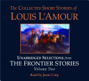 Collected_Short_Stories_of_Louis_L_Amour___Selections_From_the_Frontier_Stories
