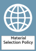 Material Selection Policy