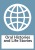 Oral Histories and Life Stories