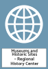 Museums and Historic Sites – Regional History Center