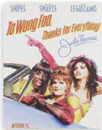 To_Wong_Foo__Thanks_for_Everything
