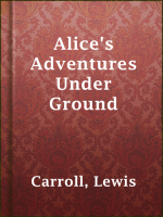Alice_s_Adventures_Under_Ground