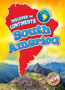 South_America__Discover_the_Continents_