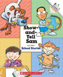 Show-and-tell_Sam_and_other_school_stories
