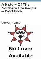 A_History_Of_the_Northern_Ute_People_--_Workbook