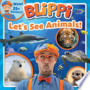 Blippi__let_s_see_animals_