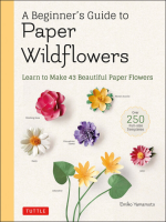 A_Beginner_s_Guide_to_Paper_Wildflowers
